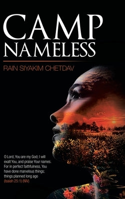 Camp Nameless by Chetdav, Rain Siyakim