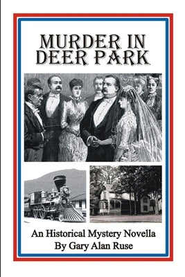 Murder In Deer Park by Ruse, Gary Alan