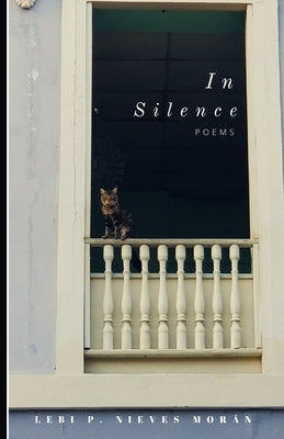 In silence by Nieves Moran, Lebi P.