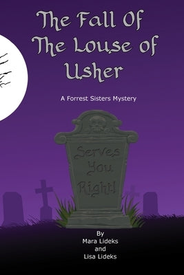 The Fall Of The Louse of Usher: A Forrest Sisters Mystery by Lideks, Lisa