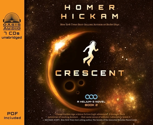 Crescent: Volume 2 by Hickam, Homer