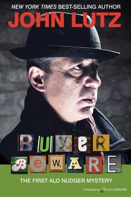 Buyer Beware: Alo Nudger Series by Lutz, John