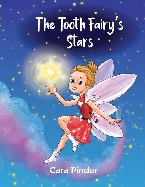The Tooth Fairy's Stars by Pinder, Cara