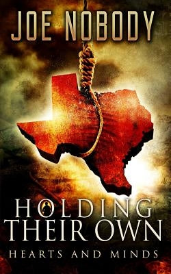 Holding Their Own XI: Hearts and Minds by Ivester, E. T.