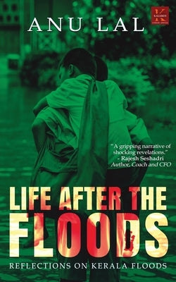 Life after the Floods by Lal, Anu