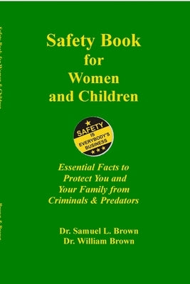 Safety Book by Brown, Samuel