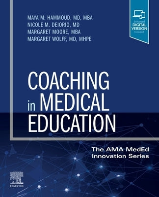 Coaching in Medical Education by Hammoud, Maya M.