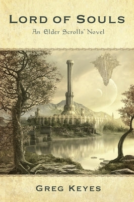 Lord of Souls: An Elder Scrolls Novel by Keyes, Greg
