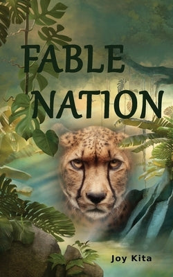 Fable Nation by Kita, Joy