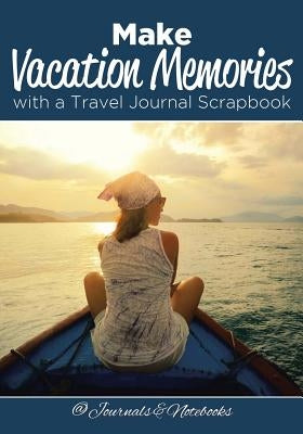 Make Vacation Memories with a Travel Journal Scrapbook by @. Journals and Notebooks