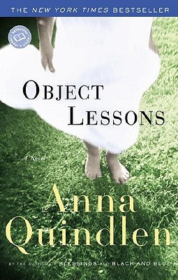 Object Lessons by Quindlen, Anna