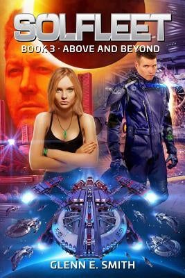 Solfleet: Above and Beyond by Smith, Glenn E.