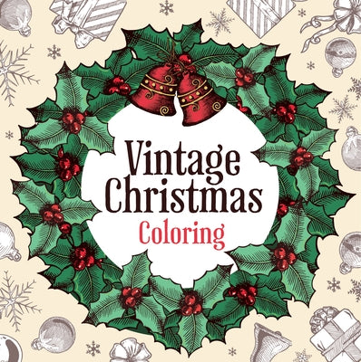 Vintage Christmas Coloring (Keepsake Coloring Book) by New Seasons