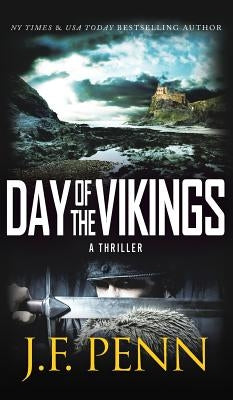 Day of the Vikings by Penn, J. F.