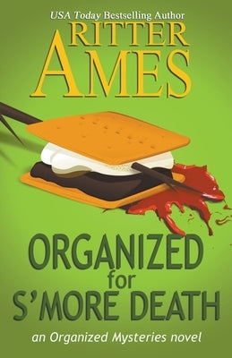 Organized for S'more Death by Ames, Ritter