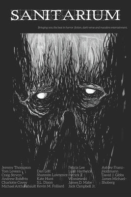 Sanitarium Issue #35: Sanitarium Magazine #35 (2015) by Skelhorn, Barry