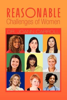 Reasonable Challenges of Women by Carroll, Joann