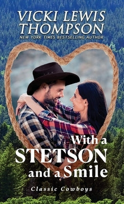 With a Stetson and a Smile: Mistaken Identity Western Romance by Thompson, Vicki Lewis