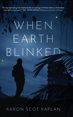 When Earth Blinked by Kaplan, Aaron Scot