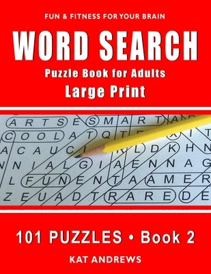 Word Search Puzzle Book for Adults: Large Print 101 Puzzles - Book 2 by Plus, Puzzle Books