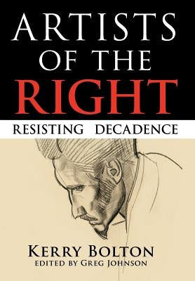Artists of the Right by Bolton, K. R.