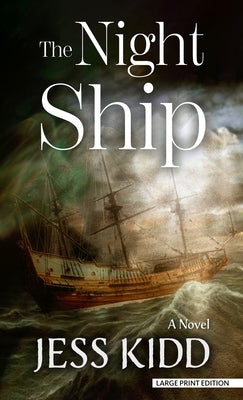 The Night Ship by Kidd, Jess