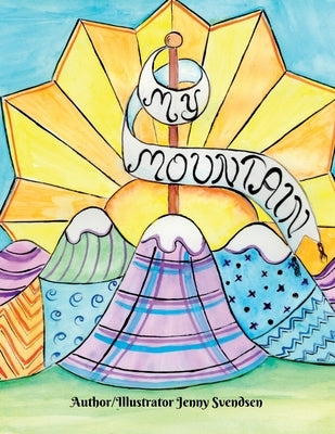 My Mountain by Svendsen, Jenny