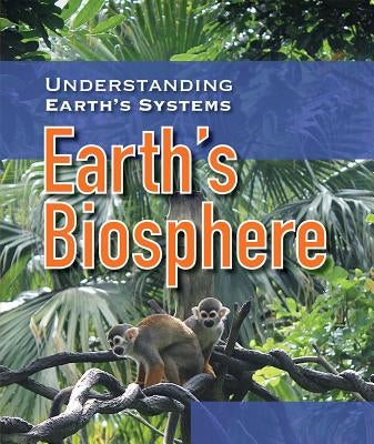 Earth's Biosphere by Hofer, Charles