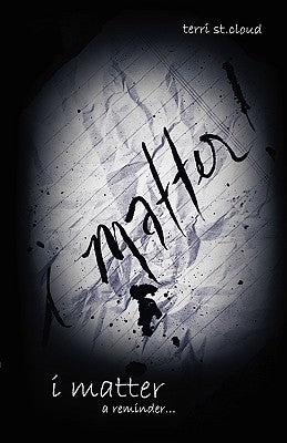 I Matter by St Cloud, Terri