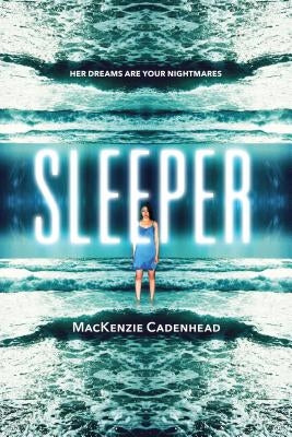 Sleeper by Cadenhead, MacKenzie