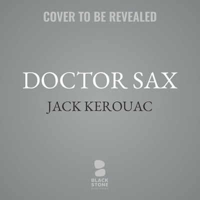 Doctor Sax by Kerouac, Jack