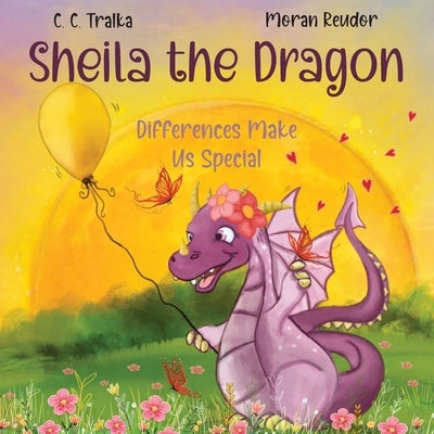 Sheila the Dragon: Differences Make Us Special by Reudor, Moran