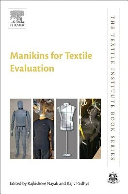 Manikins for Textile Evaluation by Nayak, Rajkishore