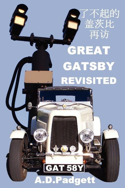 Great Gatsby Revisited by Padgett, A. D.
