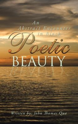 Poetic Beauty: An Abstract Encounter in Black by Qua, John Thomas