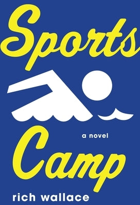 Sports Camp by Wallace, Rich