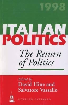 The Return of Politics by Hine, David