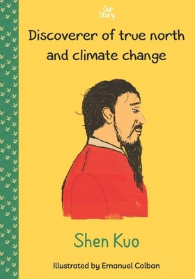 Shen Kuo: Discoverer of true north and climate change by Education, Young Trees
