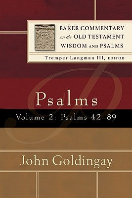 Psalms: Psalms 42-89 by Goldingay, John