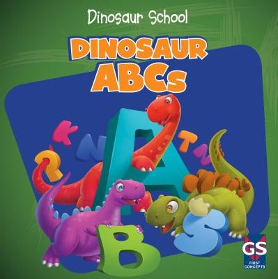 Dinosaur ABCs by Saviola, Ava