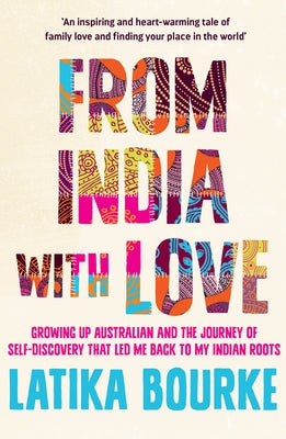 From India with Love by Bourke, Latika