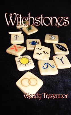 Witchstones by Trevennor, Wendy
