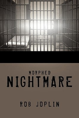 Morphed Nightmare by Joplin, Rob