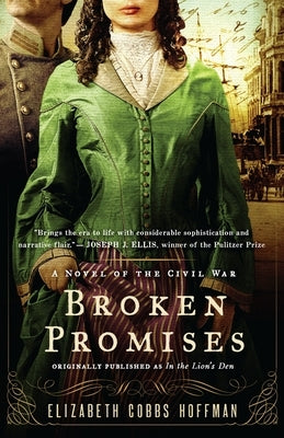 Broken Promises: A Novel of the Civil War by Hoffman, Elizabeth