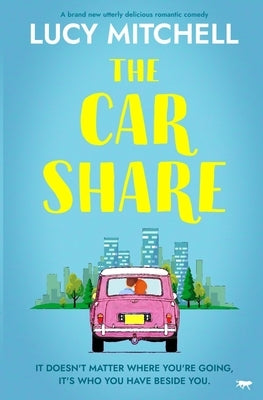 The Car Share by Mitchell, Lucy