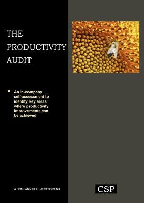 The Productivity Audit by Spelman, Mark