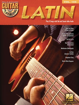 Latin: Guitar Play-Along Volume 105 by Hal Leonard Corp