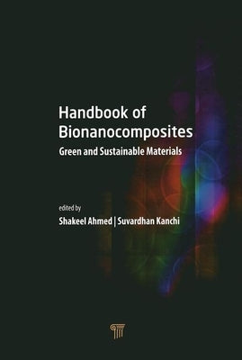 Handbook of Bionanocomposites by Ahmed, Shakeel