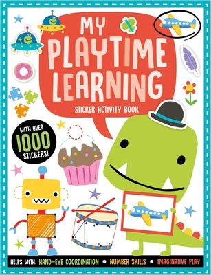 My Playtime Learning Sticker Activity Book by Best, Elanor