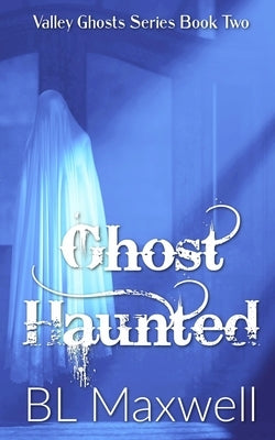 Ghost Haunted by Maxwell, Bl